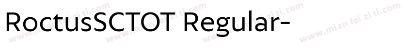RoctusSCTOT Regular字体转换